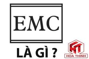 Chuẩn EMC là gì - Có ý nghĩa gì?
